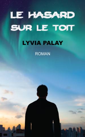 Le hasard sur le toit